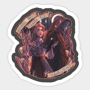 Wouldst thou like to live deliciously? - The Witch Sticker